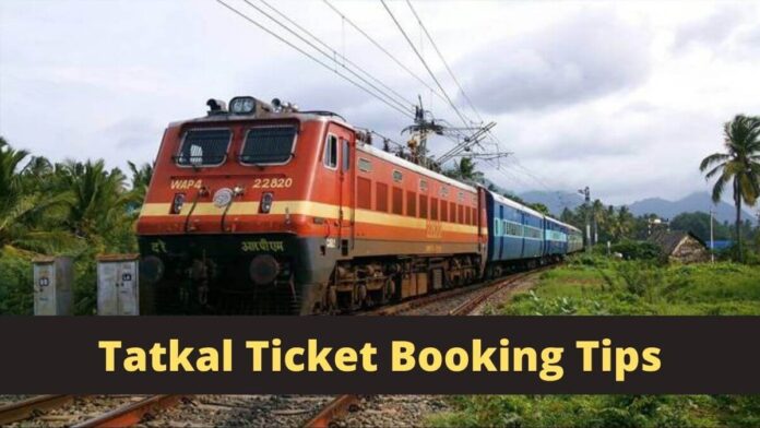 Tatkal Ticket Booking Tips