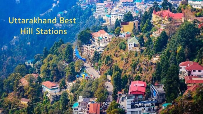 Uttarakhand Best Hill Stations