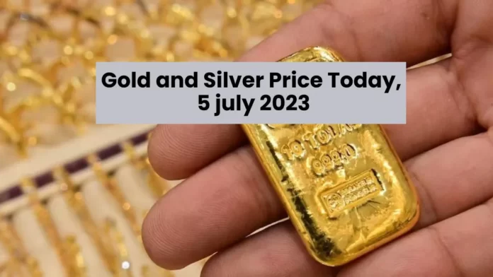 Gold and Silver Price Today 5 july 2023