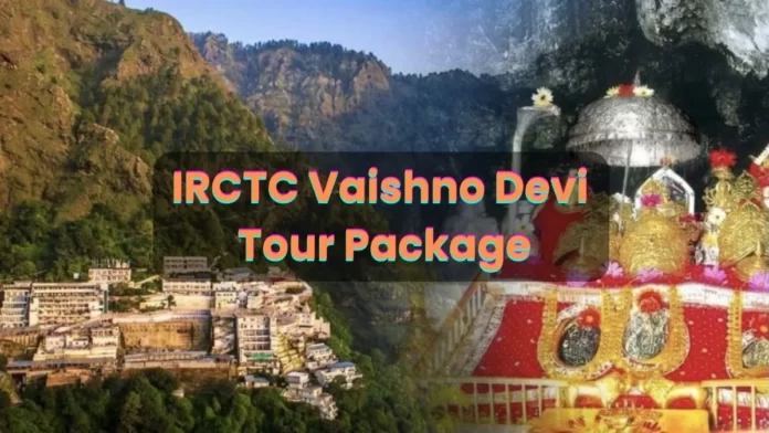 IRCTC Vaishno Devi Tour Package